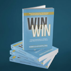 Win Win: Helping Organizations Mitigate Legal Risks For The Common Good (10 Paperback Bundle)