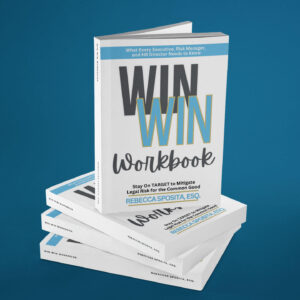 Win Win: Helping Organizations Mitigate Legal Risks For The Common Good (10 Workbook Bundle)